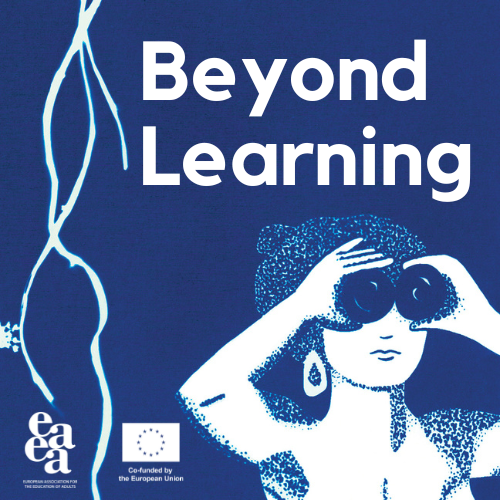 Beyond Learning